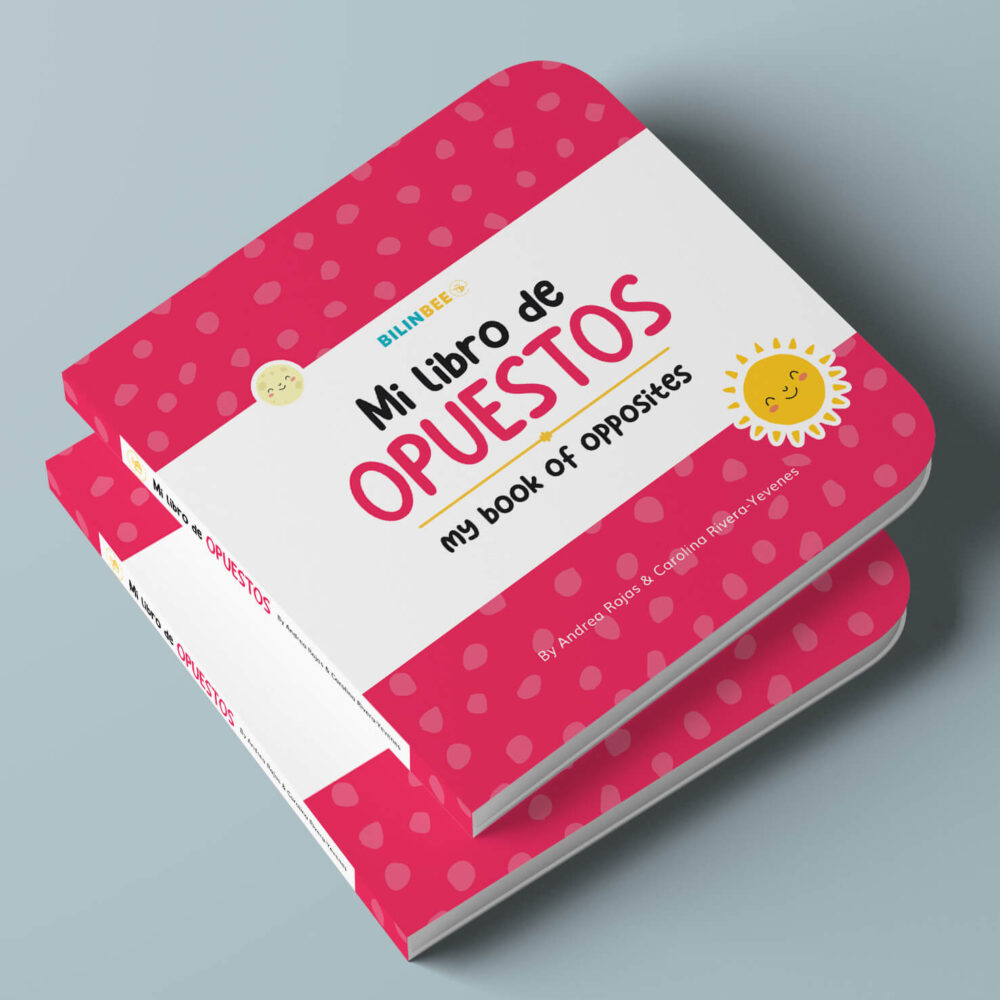 my book of opposites bilingual english spanish